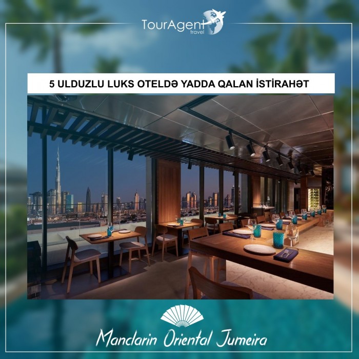 Dünyanın ən prestijli otellərindən biri olan "Mandarin Oriental Dubai Jumeira" - 4