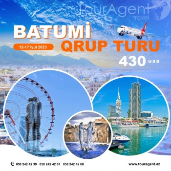 BATUMİ-TƏYYARƏ-QRUP TURU